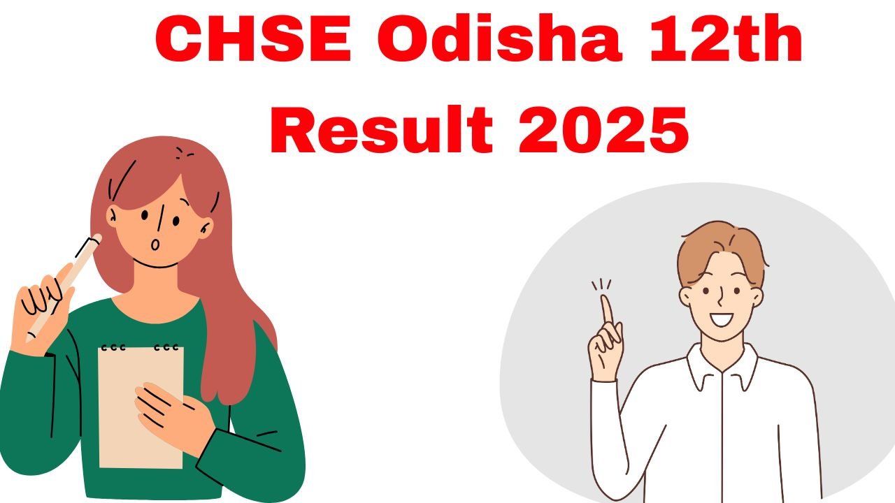 CHSE Odisha 12th Result 2025